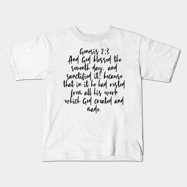 Genesis 2:3 Bible Verse Kids T-Shirt by Bible All Day 